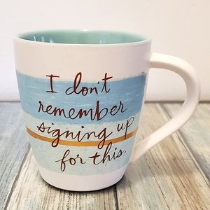 Hallmark I don't remember signing up for this mug
